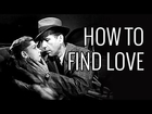 How To Find Love - EPIC HOW TO