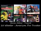 18 Wheeler - American Pro Trucker - [Ps2] - [Decouverte] - [Fr]