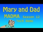 MADMA Season 12 Tech Demo
