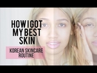 How I Got My Best Skin| Korean Skin Care Routine | MorganLynzi