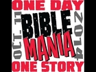 Bible Mania - Session 06: Who Rules? The History Books