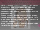 How To Contact With !!! 1-844-780-6751 !!! Gmail Tech Support Service Number USA