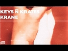 Keys N Krates x KRANE - Right Here