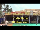 Crafts Bazar Bhubaneswar