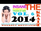 INSANE GYM | ABS | CARDIO | WORKOUT | DANCE MOTIVATIONAL MUSIC 2014 VOL.6