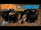 A7s vs GH4 Epic Shootout in 4K | Which Mirrorless Camera To Buy? | Tutorial Training