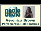 Veronica Brown - Polyamorus Relationships