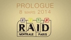 Prologue 2014 - Raid Centrale Paris