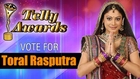 Vote Toral Rasputra For Balika Vadhu | Best Actress Female | Indian Telly Awards 2014