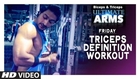 Friday: TRICEPS DEFINITION WORKOUT | Ultimate Arms | by Guru Mann