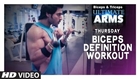 Thursday: BICEPS DEFINITION WORKOUT | Ultimate Arms | by Guru Mann
