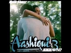 Aashiqui 3 song -Aaj Raat it,s avery nice song Movie name is Aashique 3 it,s a new song  Must listen this song.