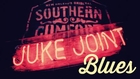 Juke Joint Blues - 42 great songs from the Mississippi Delta & the Deep South!