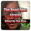 The Dead Files S01E08 - Killed By The Klan