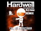 Hardwell ft Mitch Crown Call Me The Spaceman (DJ PHIGE Remix)