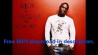 Akon - Show Up (feat. OG Boo Dirty) MP3