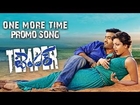 Temper One More Time Song Trailer - Jr NTR , Kajal Aggarwal , Puri Jagannadh