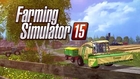 Farming Simulator 15 – Trailer de lancement