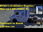 ETS2 1.14 Eastern Express Map v4.1 DELIVERY #5