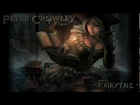 Celtic Music - Fairytale - Peter Crowley Fantasy Dream - [HD]