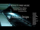 著作権フリーの音楽 Piano DUBSTEP ピアノ BGM AUTUMN DROPS